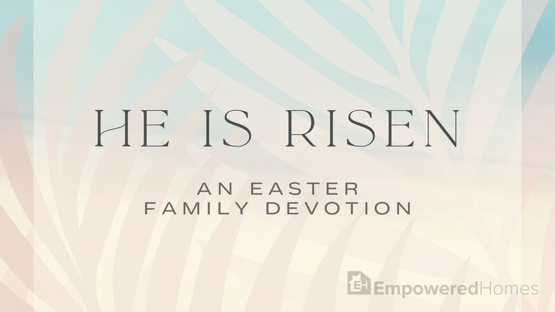 Holy Week Guide - An Easter Family Devotion
